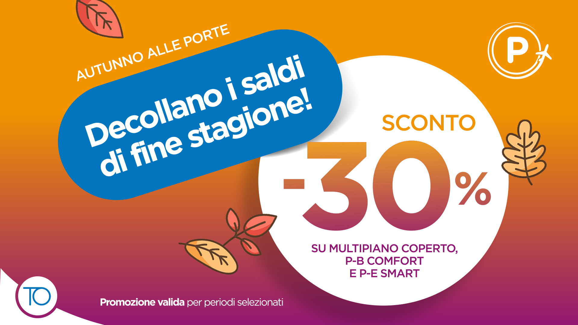 Promozione dei saldi di fine stazione con il 30% di sconto sul parcheggio