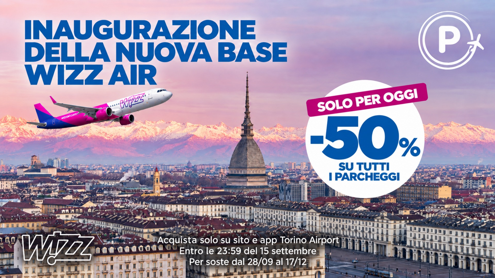 Promo Parcheggi Ufficiali Aeroporto di Torino del 50% di sconto per il lancio della base Wizz Air
