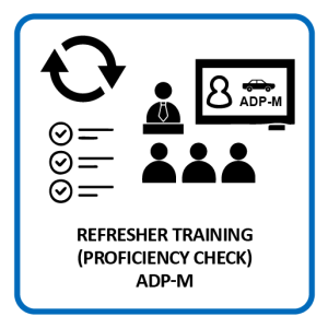 Refresher training (proficiency check) ADP-M