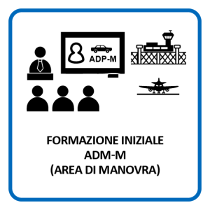 Formazione iniziale ADP-M per guida in Area di Manovra