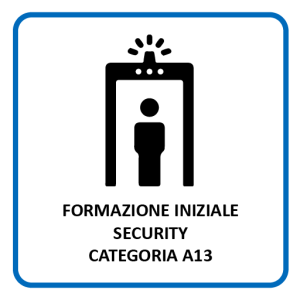 Formazione iniziale Security categoria A13
