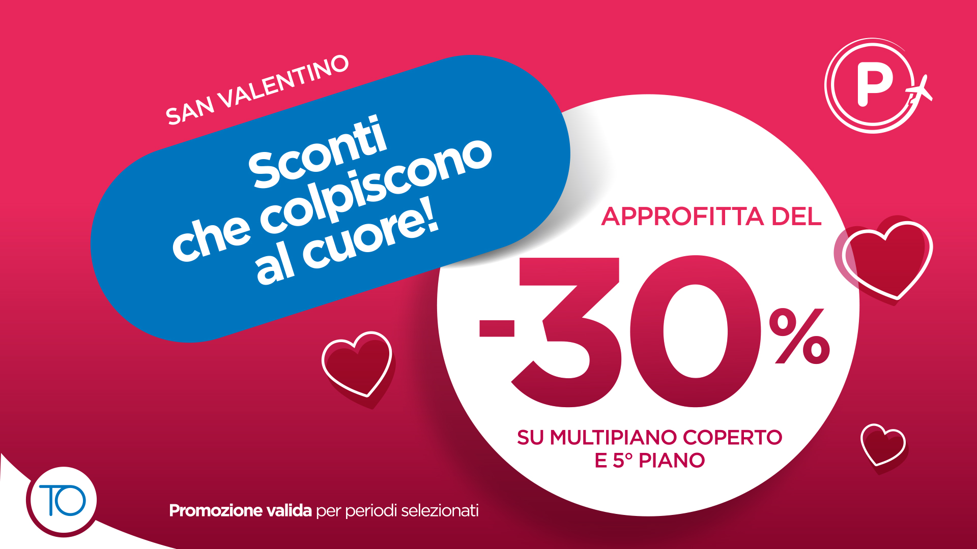 Promo Parcheggi Ufficiali Aeroporto di Torino per San Valentino