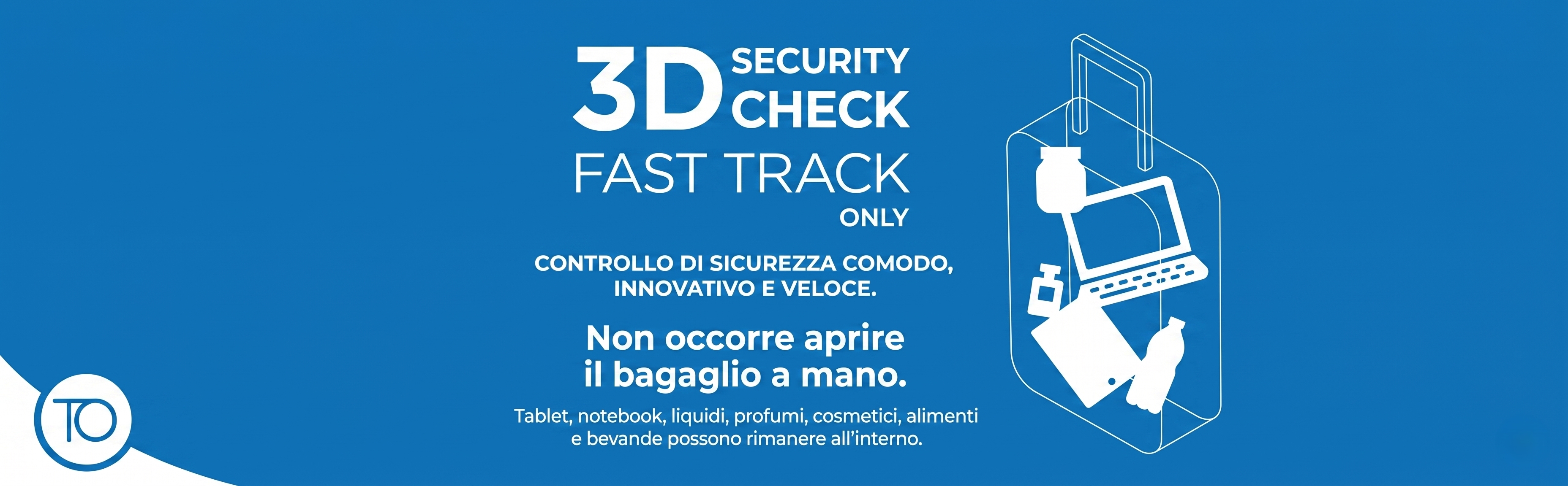 Salta la coda ai controlli di sicurezza con il Fast Track